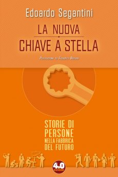 "La nuova chiave a stella" di Segantini Edoardo