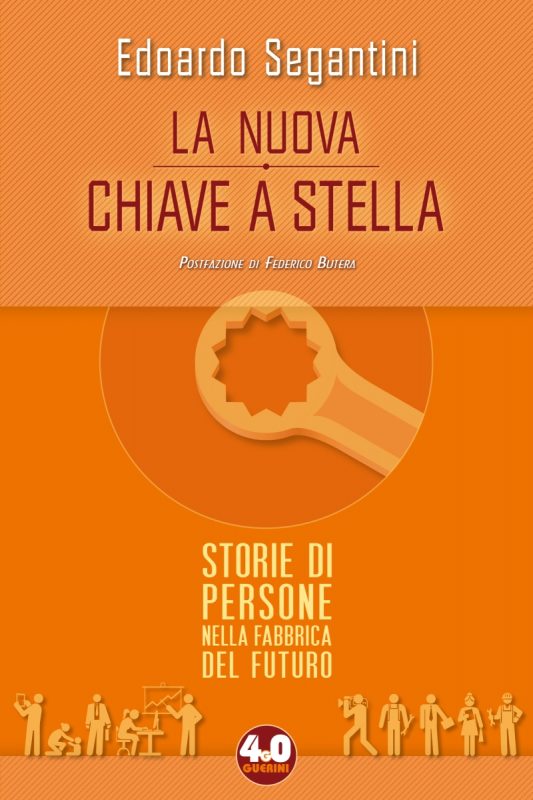 "La nuova chiave a stella" di Segantini Edoardo